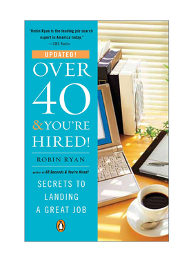 英文原版 Over 40 & You're Hired 年过40岁被录用 找好工作的秘诀 求职指南 Robin Ryan 英文版 进口英语原版书籍