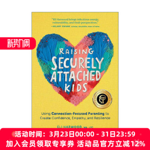 Attached 英文版 同理心和韧性 Raising Securely 儿童心理学奖 培养安全型依恋 Kids Harwood 英文原版 孩子 Eli 建立自信