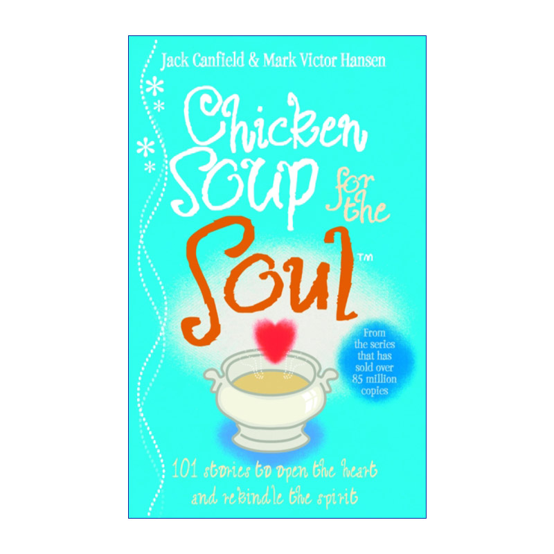 心灵鸡汤  英文原版 chicken soup for the soul 杰克·坎菲尔德 英文