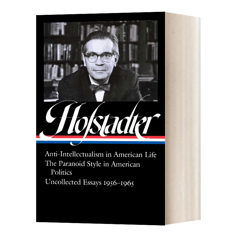 英文原版 Richard Hofstadter 理查德 霍夫施塔特 美国生活中的反智主义 美国政治中的偏执狂风格 散文集 精装 英文版 进口英语书