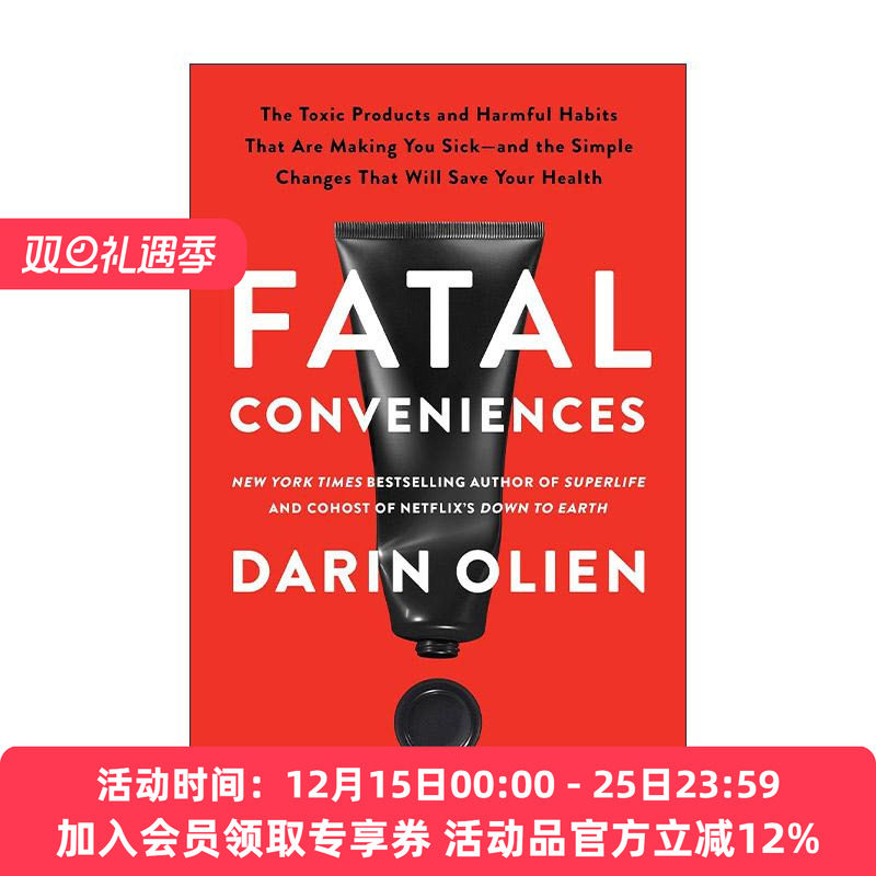 英文原版 Fatal Conveniences 致命便利 让你生病的有毒产品和有害习惯以及拯救你健康的简单改变 精装 英文版 进口英语原版书籍