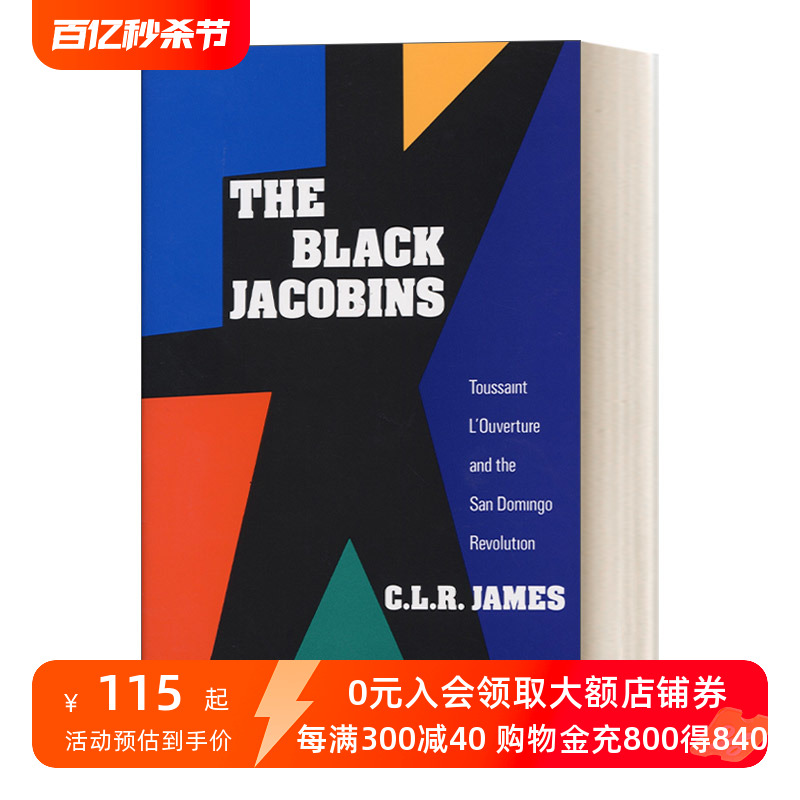 英文原版 The Black Jacobins黑色雅各宾：杜桑·卢维杜尔及圣多明戈革命 C.L.R. James海地革命英文版进口英语原版书籍