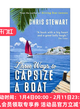 英文原版 Three Ways to Capsize a Boat 翻船的三种方法 克里斯?斯图尔特 畅销希腊旅居生活记录 英文版 进口英语原版书籍