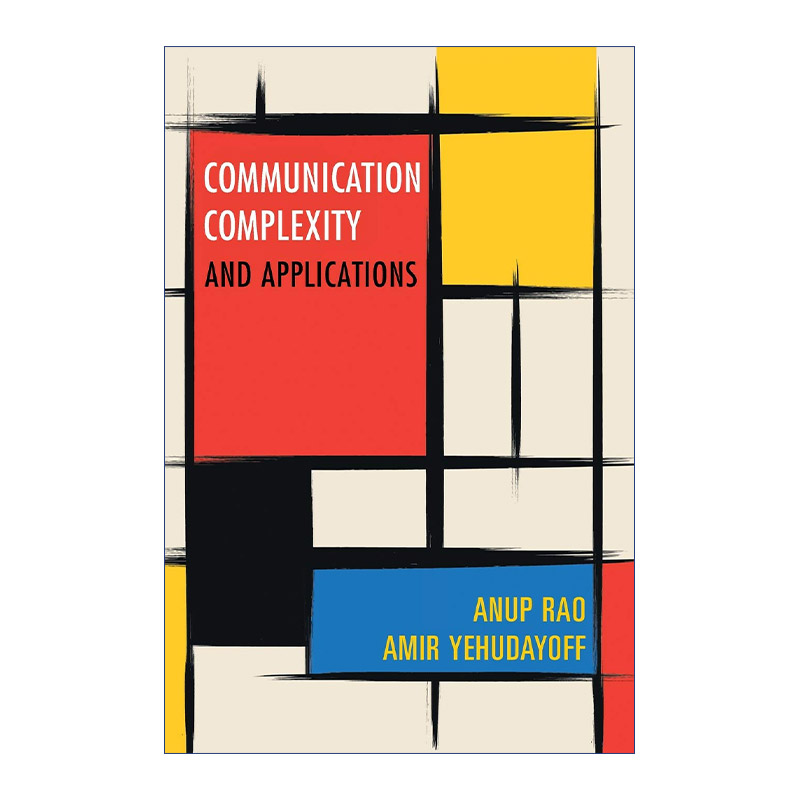 通讯复杂性英文原版 Communication Complexity Anup Rao精装英文版进口英语原版书籍