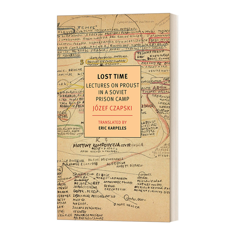 英文原版 Lost Time Lectures on Proust in a Soviet Prison Camp 逝去的时光 普鲁斯特在苏联战俘营的演讲 英文版 进口英语书籍