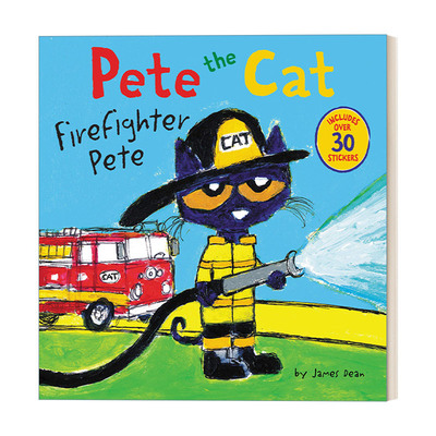 皮特猫 消防员皮特 英文原版 Pete the Cat Firefighter Pete 亲子互动英语学习绘本 附贴纸 James Dean 英文版 进口英语原版书籍