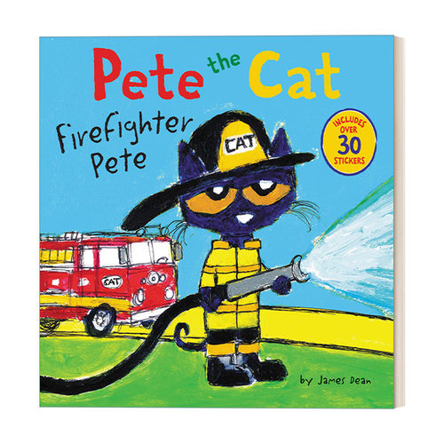 皮特猫 消防员皮特 英文原版 Pete the Cat Firefighter Pete 亲子互动英语学习绘本 附贴纸 James Dean 英文版 进口英语原版书籍