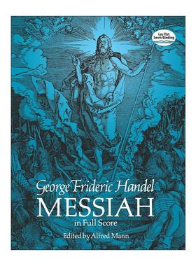 英文原版 Messiah in Full Score 弥赛亚全谱 ?乔治·弗里德里希·亨德尔清唱剧 哈利路亚 英文版 进口英语原版书籍