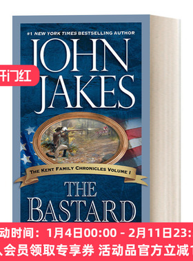 英文原版 The Bastard The Kent Family Chronicles 01 肯特家史系列01 私生子 长篇军事历史演义小说 John Jakes 进口书籍
