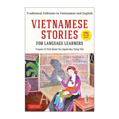 英文原版 Vietnamese Stories for Language Learners 给语言学习者的越南故事集 英越双语传统民间故事 含在线音频 Tuttle 英文版