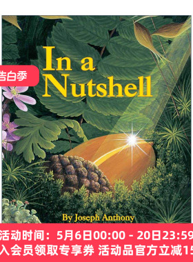 英文原版 In a Nutshell 在果壳中 关于成长和韧性的自然故事 儿童自然科普绘本 树的生命周期 Joseph Anthony 进口英语原版书籍