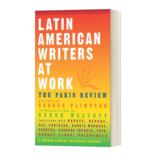 拉美作家在工作 英文原版 Latin American Writers at Work Modern Library 兰登书屋现代图书馆 英文版 进口英语原版书籍