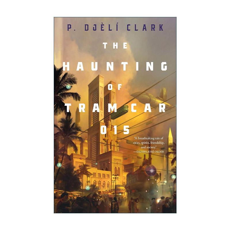 英文原版 The Haunting of Tram Car 015 萦绕在心头的电车015 死亡精灵宇宙系列1 2020年雨果 星云 轨迹奖提名 进口英语原版书籍