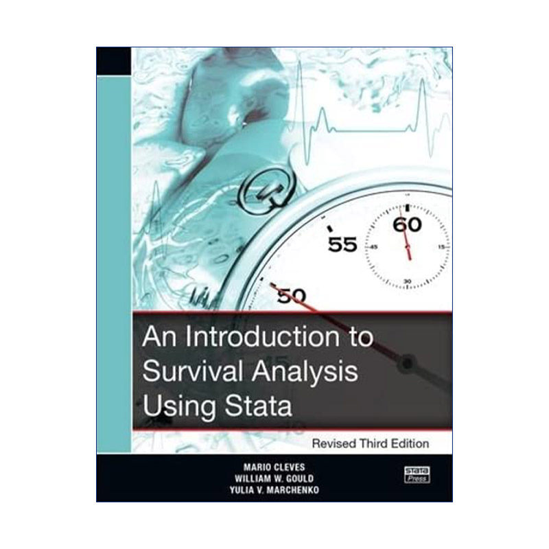 运用Stata的生存分析导论 英文原版 An Introduction to Survival Analysis Using Stata Revised Third Edition 第4版 进口书籍