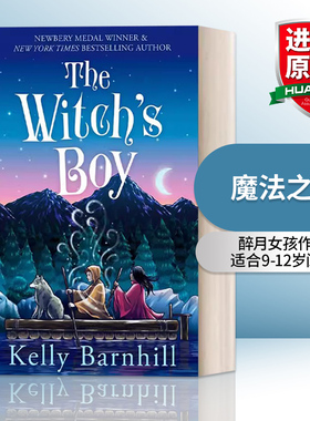 英文原版 The Witch's Boy 魔法之子 醉月女孩作者 英文版 进口英语原版书籍搭数星星夏洛的网傻狗温迪克醉月的女孩仙境之桥