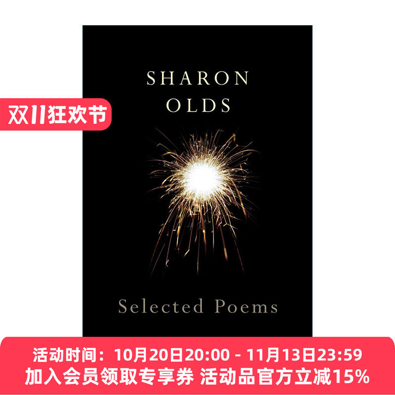 英文原版 Selected Poems 莎朗?奥兹诗选 美国女诗人 普利策诗歌奖得主 英文版 进口英语原版书籍