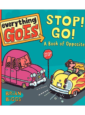 交通工具妙趣多  英文原版 Everything Goes Stop Go A Book of Opposites 红灯停绿灯行 反义词 启蒙认知纸板书 进口英语原版书籍