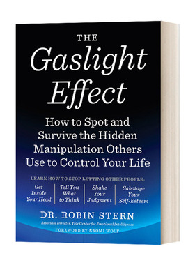 煤气灯效应 英文原版 The Gaslight Effect 如何认清并摆脱别人对你生活的隐性控制 Robin Stern 英文版 进口英语原版书籍