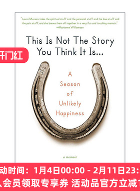 英文原版 This Is Not the Story You Think It Is 有一种爱叫我不在乎 爱与痛中的挣扎与絮语 传记 Laura Munson进口英语原版书籍
