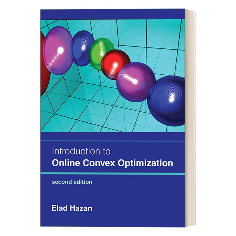 在线凸优化导论 英文原版 Introduction to Online Convex Optimization second edition 第二版 Elad Hazan精装 进口英语原版书籍