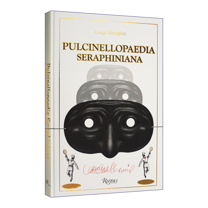 塞拉菲尼抄本 英文原版 Pulcinellopaedia Seraphiniana 普钦内拉图集 精装 英文版 进口英语原版书籍