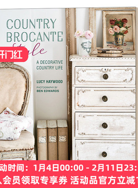 英国乡村风遇上法式复古风 英文原版 Country Brocante Style 室内设计 精装 英文版 进口英语原版书籍