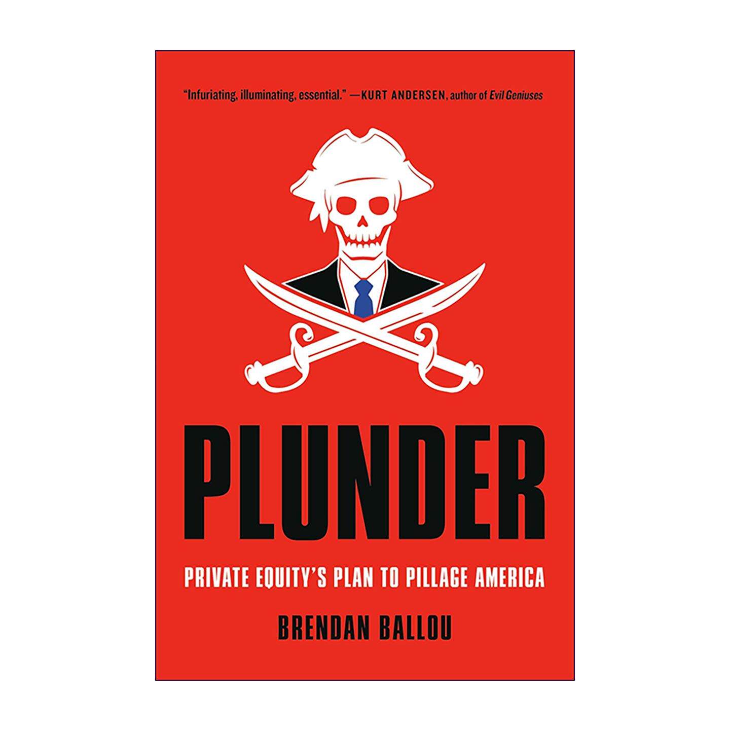 英文原版 Plunder 掠夺 私募股权掠夺美国的计划 麦肯锡 耶鲁大学2023书单 英文版 进口英语原版书籍