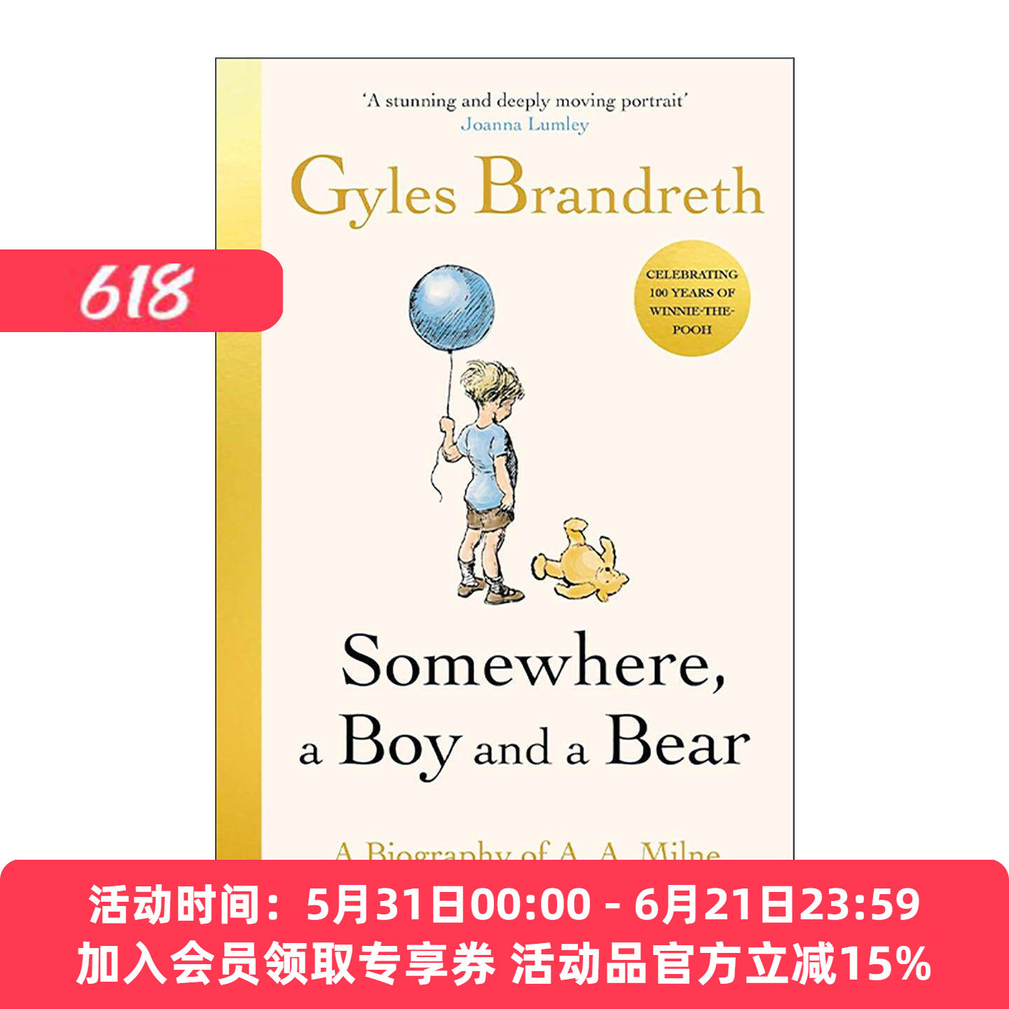 英文原版 Somewhere A Boy And A Bear 男孩与小熊的故事 精装 小熊维尼系列作者AA米尔恩传记 英文版 进口英语原版书籍