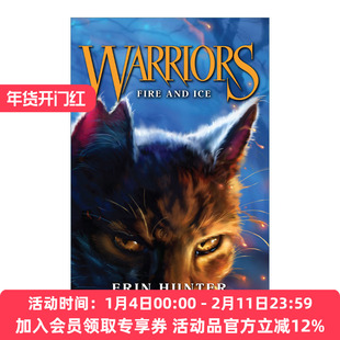 英文原版小说 Warrior Cats 2 Fire And Ice 猫武士首部曲2 寒冰烈火 英文版 进口英语原版书籍