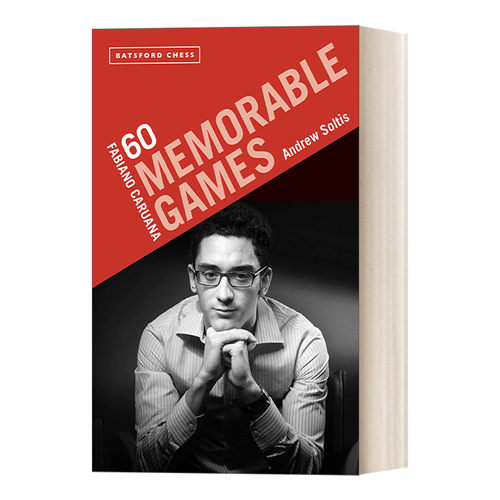 英文原版 Fabiano Caruana 60 Memorable Games 法比亚诺·卡鲁阿纳的60场棋局 英文版 进口英语原版书籍