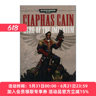 战锤40K 英文原版 Ciaphas Cain: Hero of the Imperium 凯法斯凯恩政委系列 帝国英雄 科幻小说 英文版 进口英语原版书籍