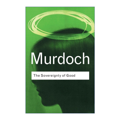至善主权  英文原版 The Sovereignty of Good Routledge Classics系列 英文版 进口英语原版书籍