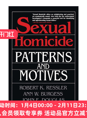 英文原版 Sexual Homicide Patterns and Motives 变异画像 异常快乐杀人心理 约翰·道格拉斯 英文版 进口英语原版书籍