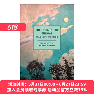 英文原版 The Frog in the Throat 喉咙里的青蛙 纽约书评经典系列 瑞士文学 Markus Werner 英文版 进口英语原版书籍