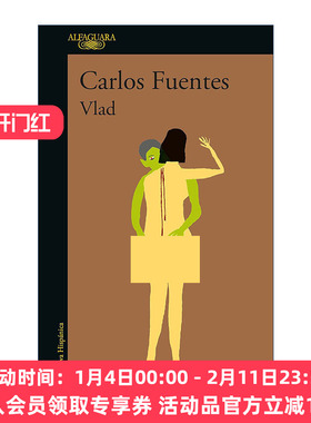 西班牙语原版 Vlad Spanish Edition 弗拉德 吸血鬼 西班牙语版 我们的土地作者Carlos Fuentes 进口原版书籍