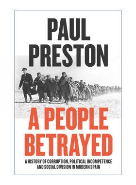 英文原版 A People Betrayed 百年腐朽 一部西班牙政治史 保罗·普雷斯顿 英文版 进口英语原版书籍
