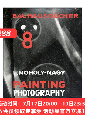 英文原版 Laszlo Moholy-Nagy Painting Photography Film 拉兹洛·莫霍利·纳吉 绘画 摄影 电影 精装 英文版 进口英语原版书籍