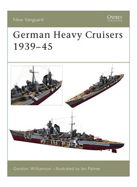 二战德军重型巡洋舰  英文原版 German Heavy Cruisers 1939–45 先锋武器系列 英文版 进口英语原版书籍