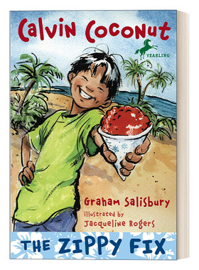英文原版 Calvin Coconut 02 The Zippy Fix 卡尔文椰子系列02 快速修复 儿童章节桥梁故事书 Graham Salisbury 英文版 进口英语书
