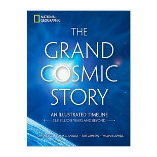 英文原版 The Grand Cosmic Story 宇宙史诗 138亿年演化图解时间线 星河之外作者Ethan Siegel 精装 美国国家地理 进口英语书籍