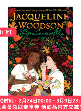 英文原版 If You Come Softly 如果你轻轻地来 青少年小说 纽伯瑞奖得主Jacqueline Woodson 英文版 进口英语原版书籍