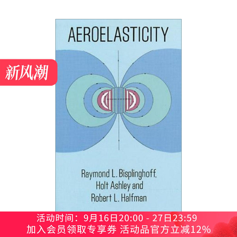 气动力弹性学 英文原版 Aeroelasticity 航空学 Raymond L. Bisplinghoff 英文版 进口英语原版书籍