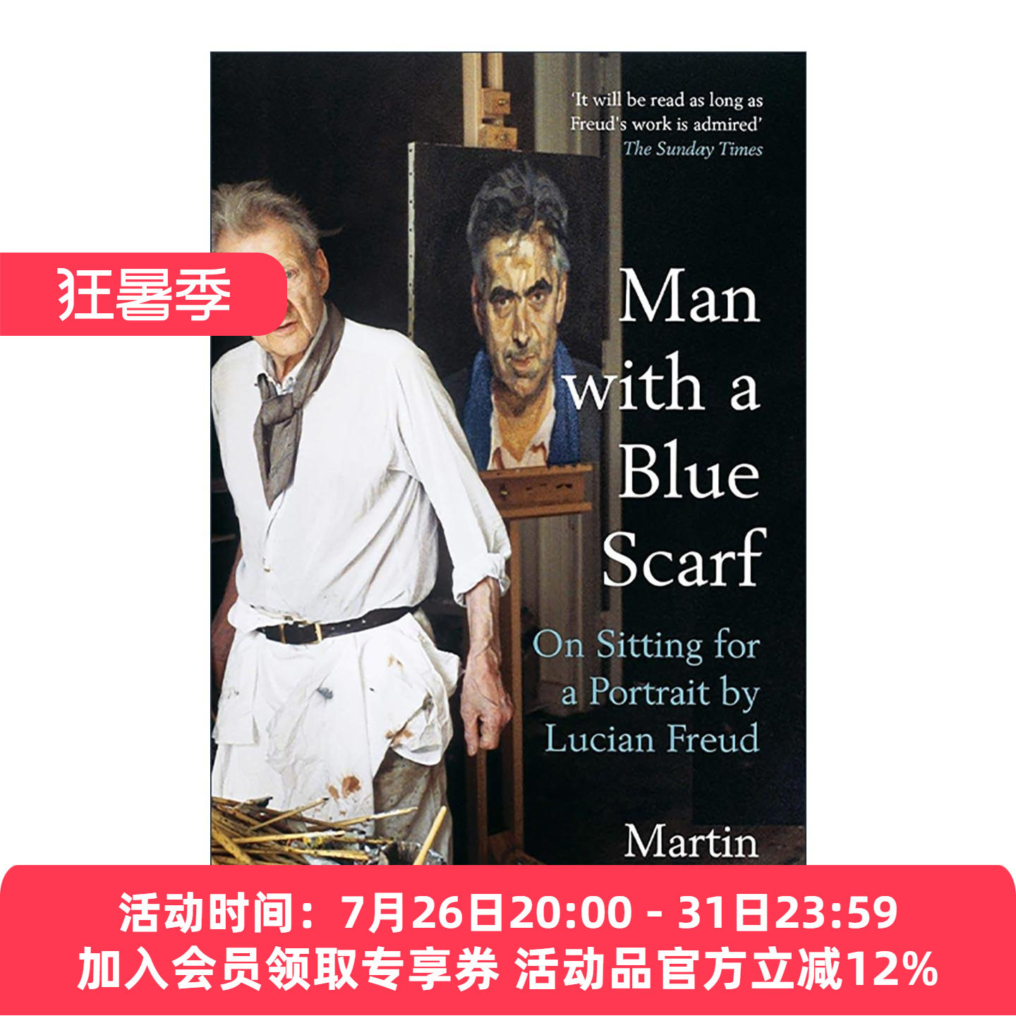英文原版 Man With A Blue Scarf 蓝围巾男人 为卢西安·弗洛伊德做模特 绘画作品集 马丁·盖福德 Martin Gayford 英文版