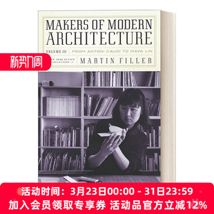 Architecture 历史 创造者 Volume Modern Makers 艺术评论 Lin III 英文版 从Antoni Gaudi到Maya 英文原版 现代建筑 卷三