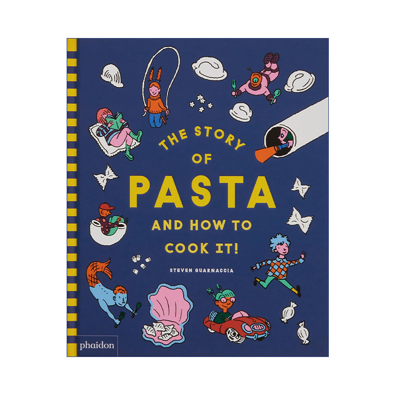 意面的故事及制作食谱 英文原版 The Story of Pasta and How to Cook It! 儿童艺术食谱书 精装 英文版 进口英语原版书籍