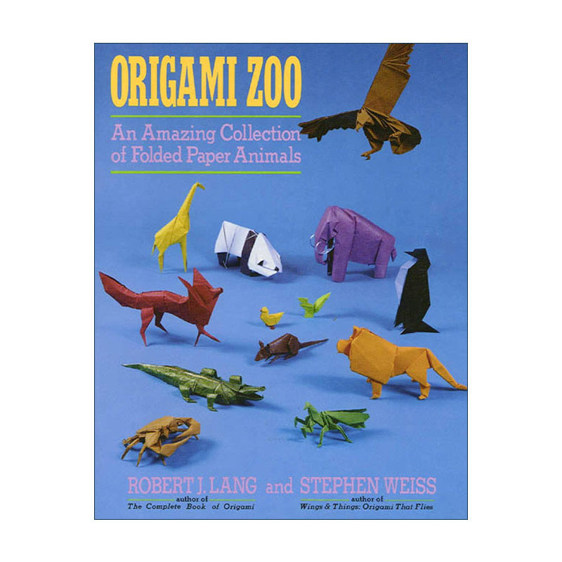 英文原版 Origami Zoo An Amazing Collection of Folded Paper Animals 动物折纸集 英文版 进口英语原版书籍