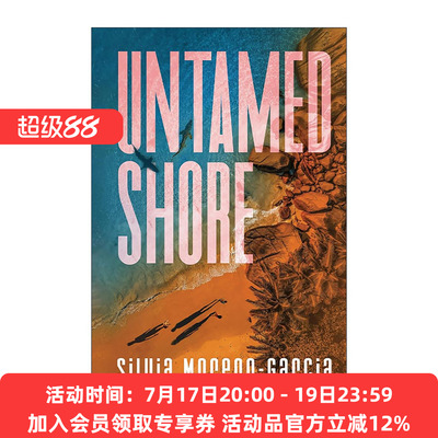 英文原版 Untamed Shore 未驯服的海岸 墨西哥哥特作者西尔维娅·莫雷诺-加西亚 英文版 进口英语原版书籍