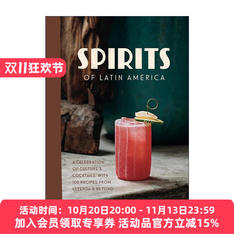 英文原版 Spirits of Latin America 拉丁美洲的烈酒 鸡尾酒传奇大奖 庆典文化 调酒配方 精装食谱 Ivy Mix 进口英语原版书籍
