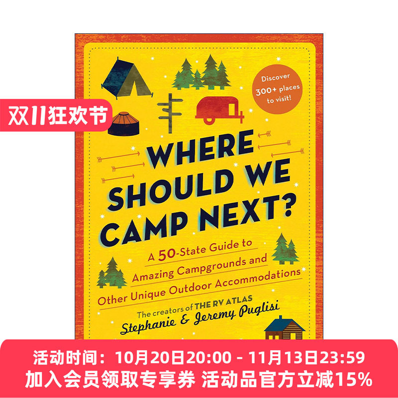 英文原版 Where Should We Camp Next 我们接下来应该在哪里露营 美国50个州独特户外住宿指南 旅游 英文版 进口英语原版书籍