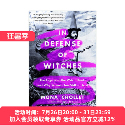 英文原版 In Defense of Witches The Legacy of the Witch Hunts and Why Women Are Still on Trial 不可战胜的女性 英文版